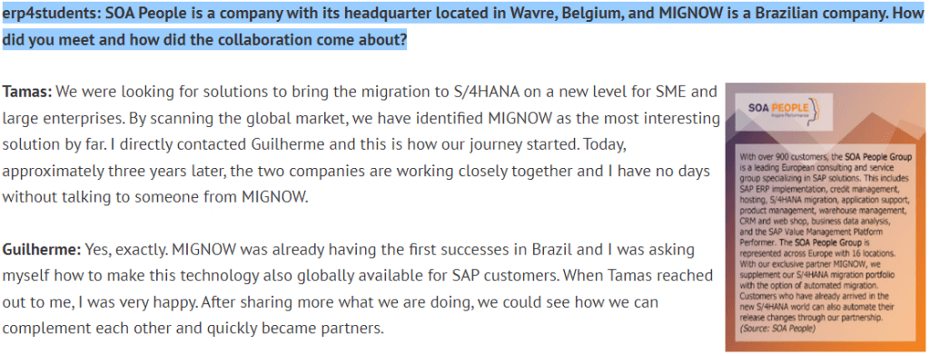 Pregunta 3 de erp4studants: SOA People es una empresa con sede ubicada en Wavre, Bélgica, y MIGNOW es una empresa brasileña. ¿Cómo os conocisteis y cómo surgió la colaboración?